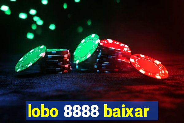 lobo 8888 baixar